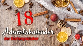 18 Adventskalender der Gartenyoutuber 2018 ADGYT2018 [upl. by Zarihs]