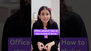 Office Politics Essential Strategies to Stay Neutral amp Thrive at Work Part 1 [upl. by Kath]