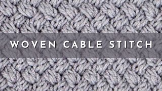 How to Knit the Woven Cable Knitting Stitch Pattern  English Style [upl. by Tihw]