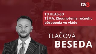 TB HLASSD TÉMA Zhodnotenie ročného pôsobenia vo vláde [upl. by Budge]