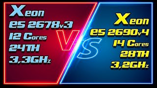 Xeon E5 2678v3 3300MHz vs Xeon E5 2690v4 3200MHz Unlock Turbo Boost  Undervolting [upl. by Auoh]