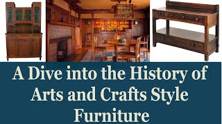 A Dive into the History of Arts and Crafts Style Furniture  EuroLuxHomecom [upl. by Clippard]