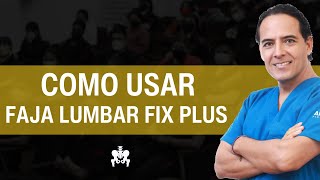 COMO USAR LA FAJA LUMBAR FIX PLUS [upl. by Wylma]