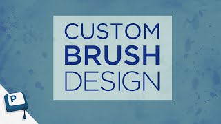 Custom Brush Design [upl. by Sylvester]