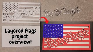 Layered Flags Glowforge Project Overview [upl. by Yntirb]