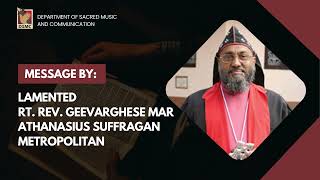 SERMON LAMENTED RT REV GEEVARGHESE MAR ATHANASIUS SUFFRAGAN METROPOLITAN [upl. by Errot935]