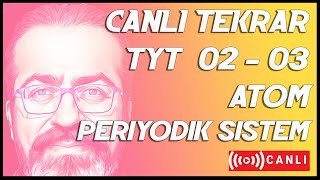 TYT Atom  Periyodik Sistem  Canlı Tekrar [upl. by Ecidnacal]