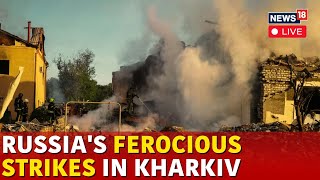 Ukraine News LIVE  Russia Ukraine War  Russias Missile Strike On Ukraines Kharkiv LIVE  N18G [upl. by Eudoxia927]