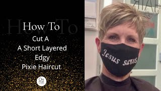 How To Cut A Short Layered Edgy Pixie Haircut [upl. by Divadnoj939]