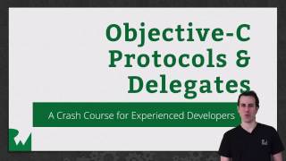 ObjectiveC Protocol and Delegates raywenderlichcom [upl. by Melodie]