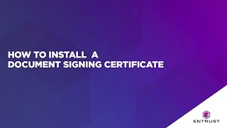 How to Install a Document Signing Certificate [upl. by Westfall416]