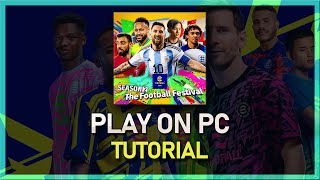 How To Play eFootball 2024 on PC amp Mac [upl. by Mori158]