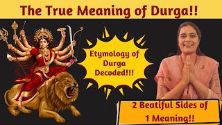 Understanding Durga Etymology amp Deeper Meaning of Durga Divine Feminine Navaratri [upl. by Gould]