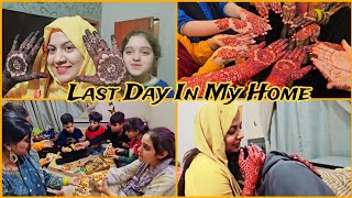 My Last Day In My Home  Bridal Mehndi Lag gayeee❤️🙈 [upl. by Ahsata]