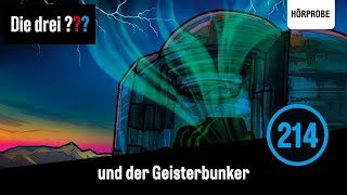 Die drei  Folge 214 und der Geisterbunker  Hörprobe zum Hörspiel [upl. by Lee36]