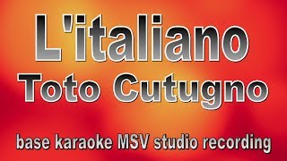 litaliano  Italiano  Toto Cutugno  base karaoke  instrumental [upl. by Adile465]