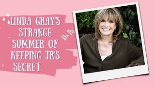 Linda Grays Strange Summer of Keeping JRs Secret [upl. by Millur]