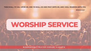 17 NOV 2024 II SUNDAY WORSHIP SERVICE ll BEERSHEBA  KADAPA [upl. by Ennaej]