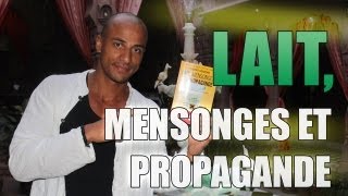 Lait mensonges et propagande [upl. by Aivatahs]