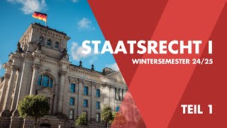 Staatsrecht I – Staatsorganisationsrecht Teil 1 [upl. by Leonor18]