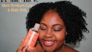 Product Rave Shea Moisture Curl amp Style Milk [upl. by Keslie]