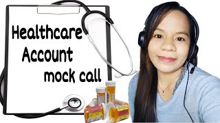 Mock Call 18 Healthcare Account mock call [upl. by Llennahs914]