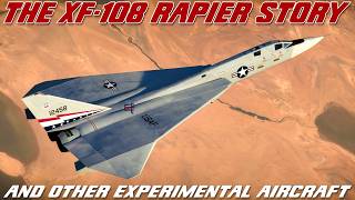 XF108 Rapier The North American Ultimate Weapon That Never Was And Other Experimental Aircraft [upl. by Yeltihw]