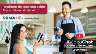 VideoChat Régimen de Incorporación Fiscal Normatividad [upl. by Ihn]