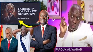 Farouk Al Wahab Breaks Silence On The New Force Ken Agyapongs Future amp 2024 Elections [upl. by Iderf]