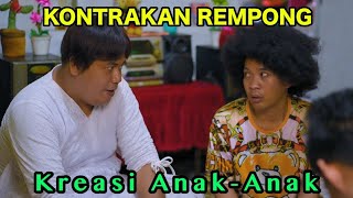 KREASI ANAK ANAK KONTRAKAN REMPONG EPISODE 841 [upl. by Yelehsa]