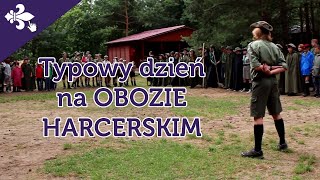 Typowy na OBOZIE HARCERSKIM  Oboźny Vlog 7 [upl. by Pardo]