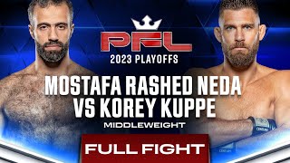 Mostafa Rashed Neda vs Korey Kuppe  PFL 9 2023 [upl. by Ellenehc]