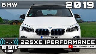 2019 BMW 225XE IPERFORMANCE Review [upl. by Adnovad]