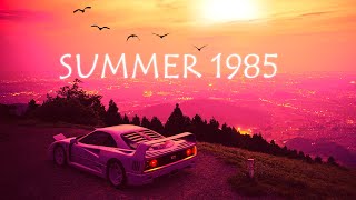 Summer 1985  1 Hour of Top Hits Summer 1985 [upl. by Mandell216]