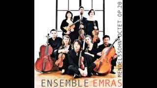 Mendelssohn Octet  ENSEMBLE EMRAS Part 1 [upl. by Karissa]