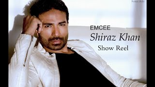 Shiraz Khan Actor  Shiraz Khan Anchor  Show Reel  Bollywood Celebrities  Events amp Entertainment [upl. by Annaili]