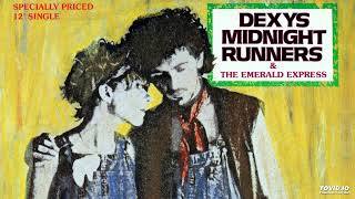 Dexys Midnight Runners Come On Eileen Single Version [upl. by Katerine647]