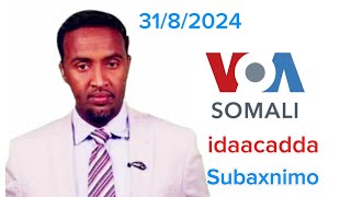 Voa Somali Radio Idaacada Subaxnimo 31082024 voasomali warka wararka warkamaanta Voasomali [upl. by Jar]