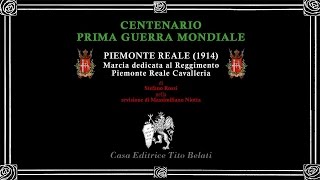 PIEMONTE REALE Marcia – LA GRANDE GUERRA – CONCERTO LUCCA [upl. by Yxel729]