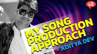 How i produce music for a song  Aditya Dev  S08 E02  converSAtions  SudeepAudiocom [upl. by Boor490]