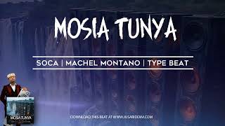 Soca Dancehall Machel Montano Type beat Mosia Tunya [upl. by Ytsirhc]