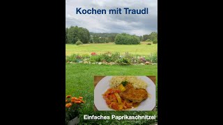 Einfach kann so lecker sein Einfaches Paprikaschnitzel  Hausmannskost von Kochen mit Traudl [upl. by Natan]