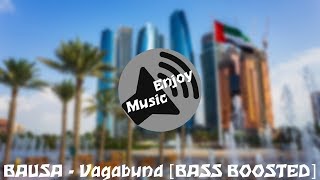 BAUSA  Vagabund BASS BOOSTED [upl. by Heloise]