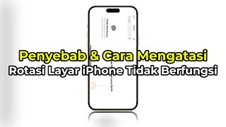 Rotasi Layar iPhone Tidak Berfungsi  Penyebab amp Cara Mengatasinya  Semua iPhone  Terbaru [upl. by Chapen]