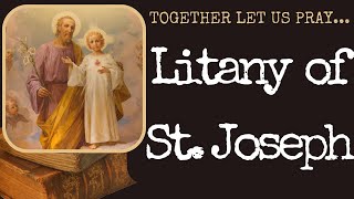 quotLitany of St Josephquot — Together Let Us Prayer [upl. by Avert]