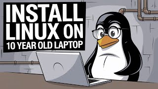 Installing Linux Mint on 10 Year Old Laptop [upl. by Eidac]