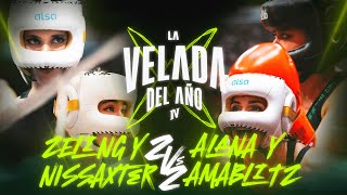 ZELING Y NISSAXTER VS ALANA Y AMABLITZ  LA VELADA DEL AÑO IV [upl. by Burne]