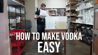 How To Make Vodka EASY [upl. by Elsy]