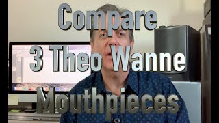 3 Theo Wanne Mouthpieces Comparison  Gaia HR Gaia Metal Durga Metal [upl. by Orabelle]