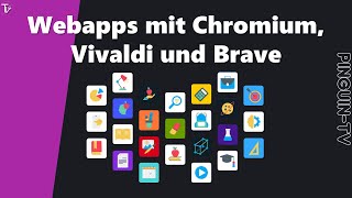 Webapps mit Chromium Vivaldi und Brave erstellen linux [upl. by Ailehpo553]